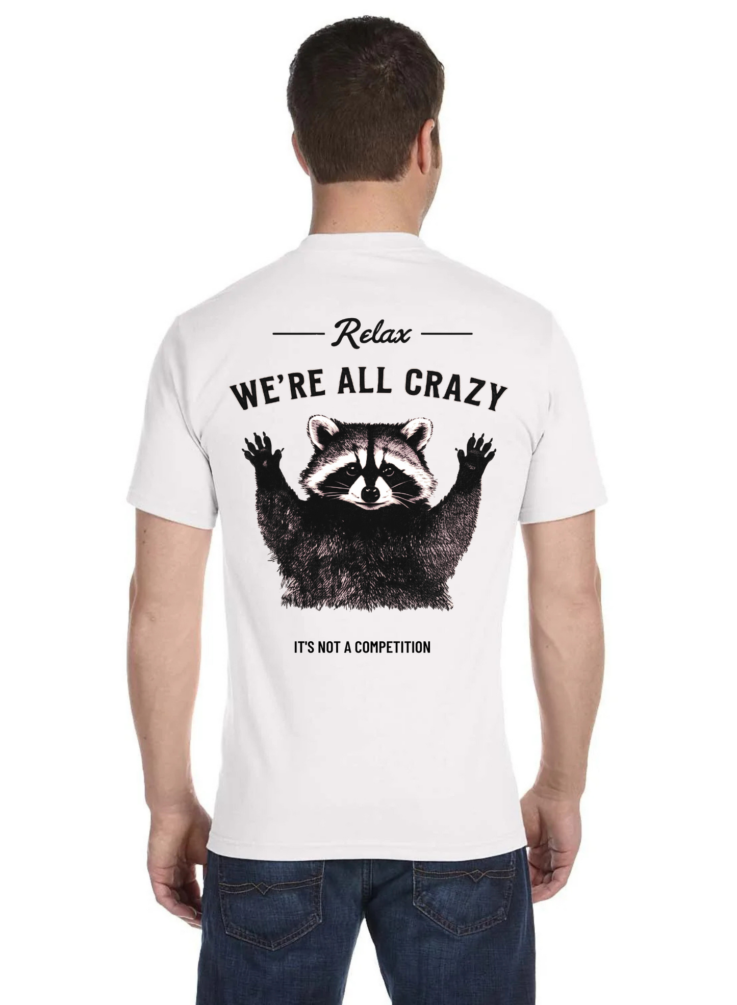 We all crazy racoon tee