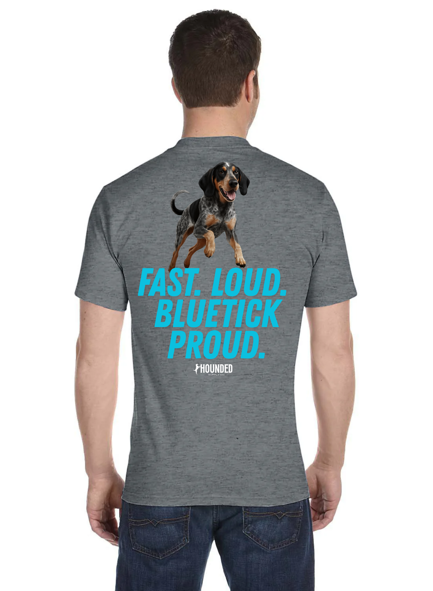 Fast. Loud. Bluetick proud