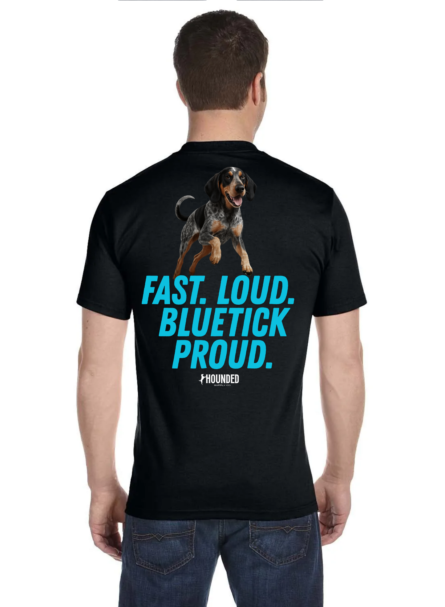 Fast. Loud. Bluetick proud