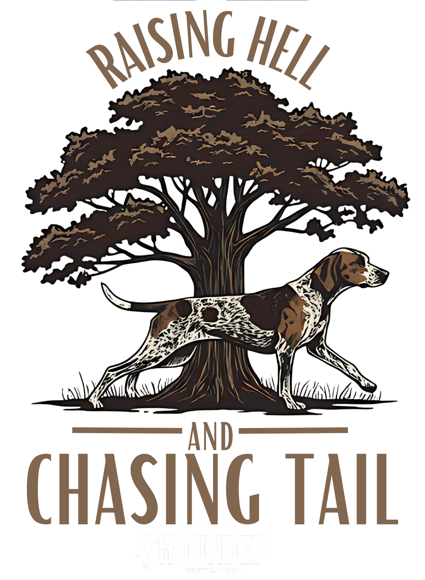 Raising hell chasing tail