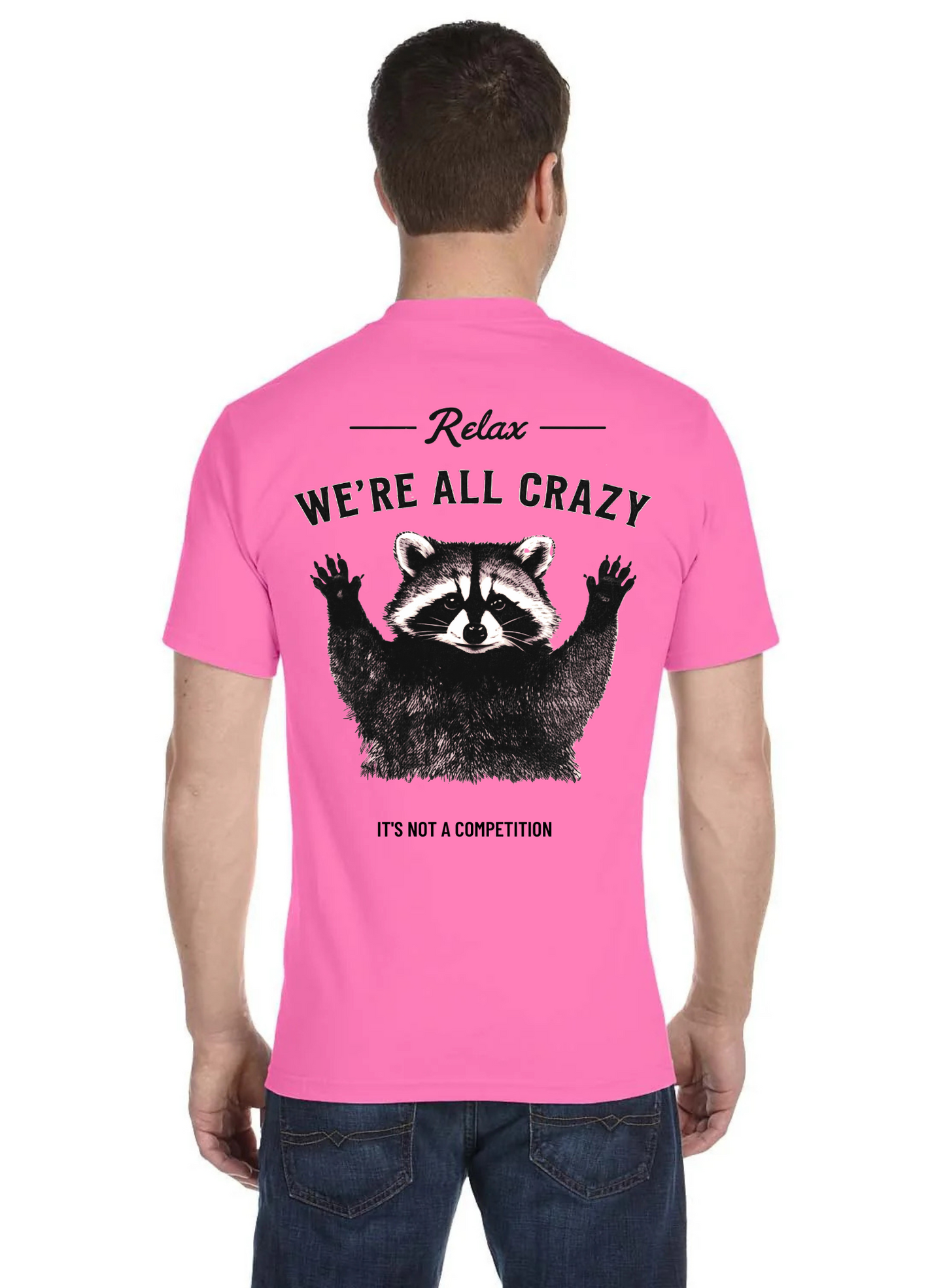 We all crazy racoon tee