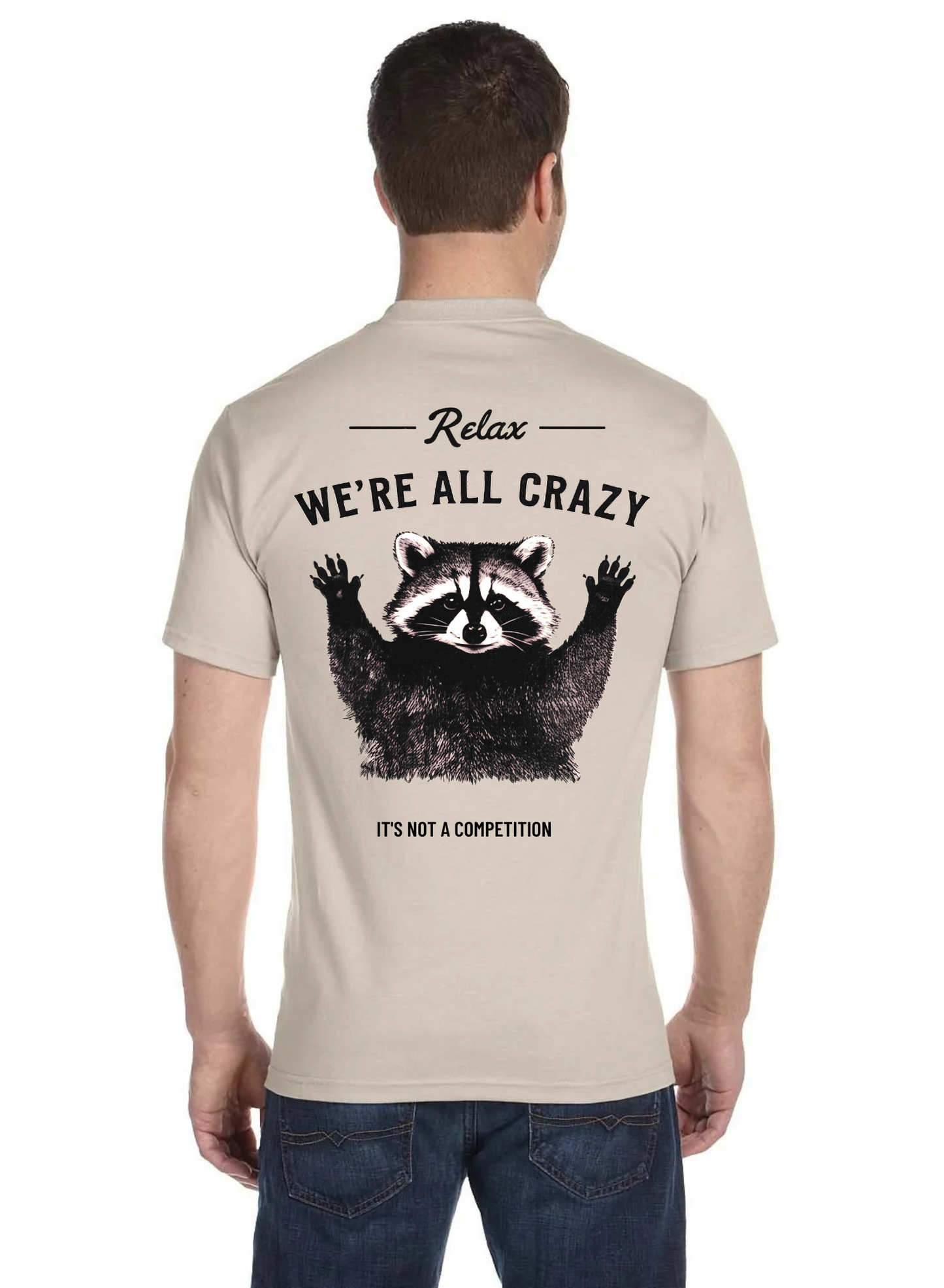 We all crazy racoon tee