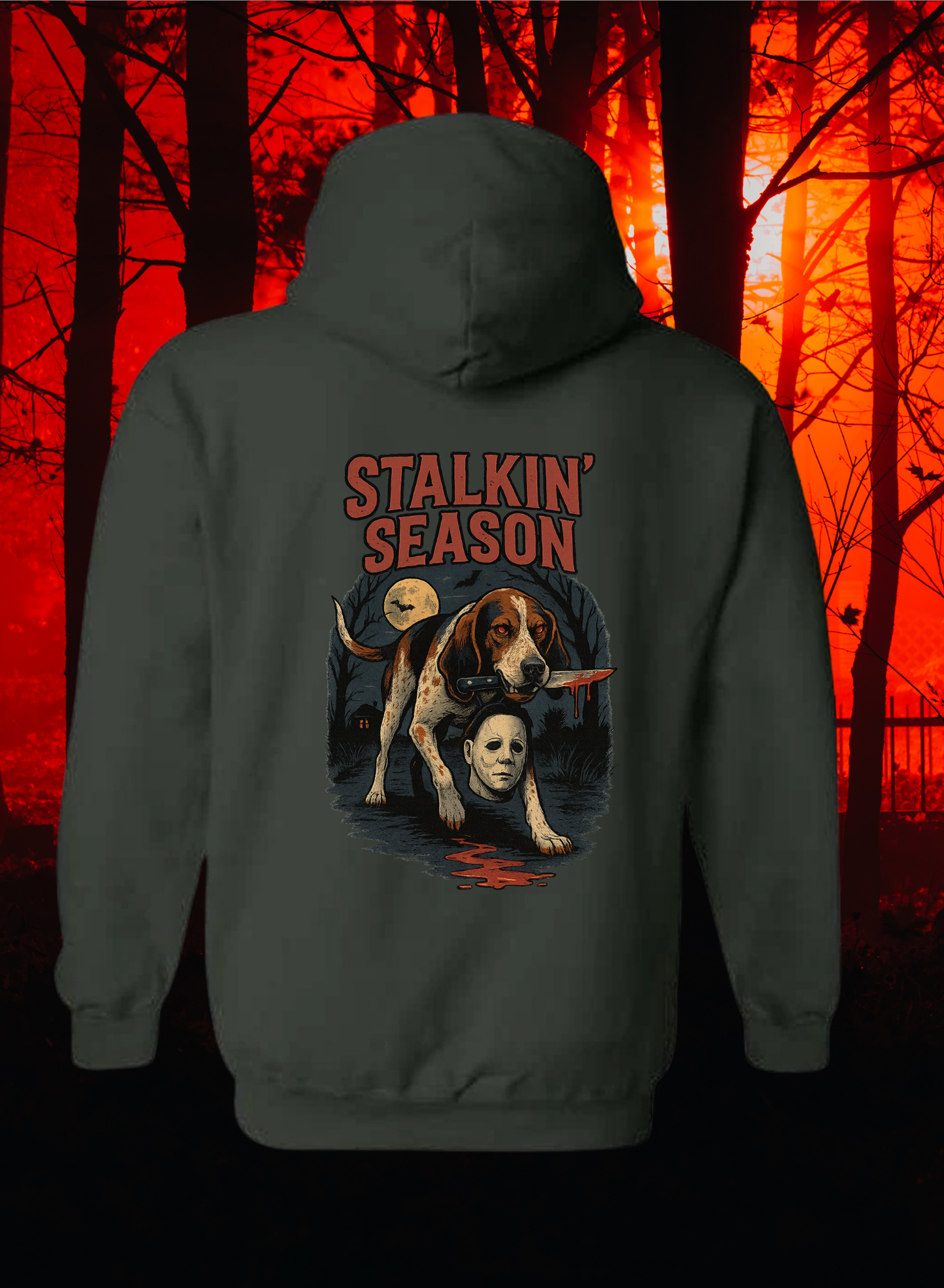 Stalkin season Hoodie- Limited run