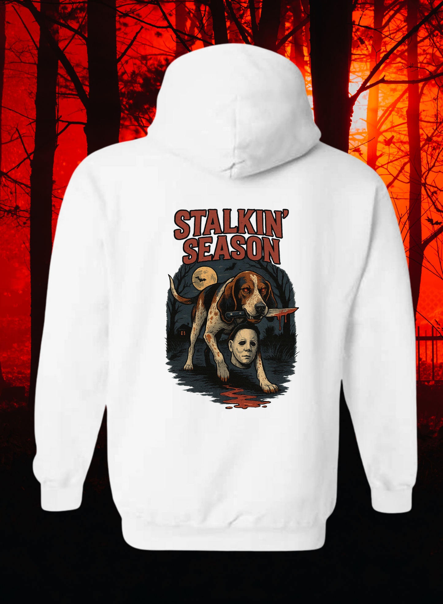 Stalkin season Hoodie- Limited run