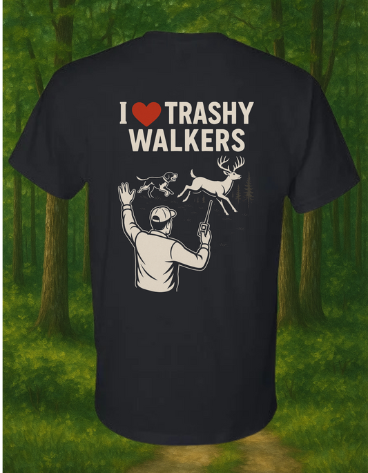 I love trashy walkers